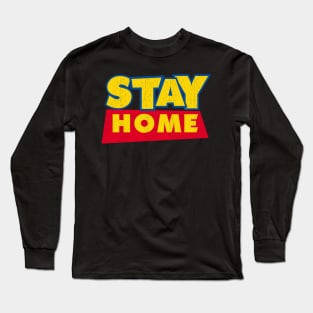 Stay Home Long Sleeve T-Shirt